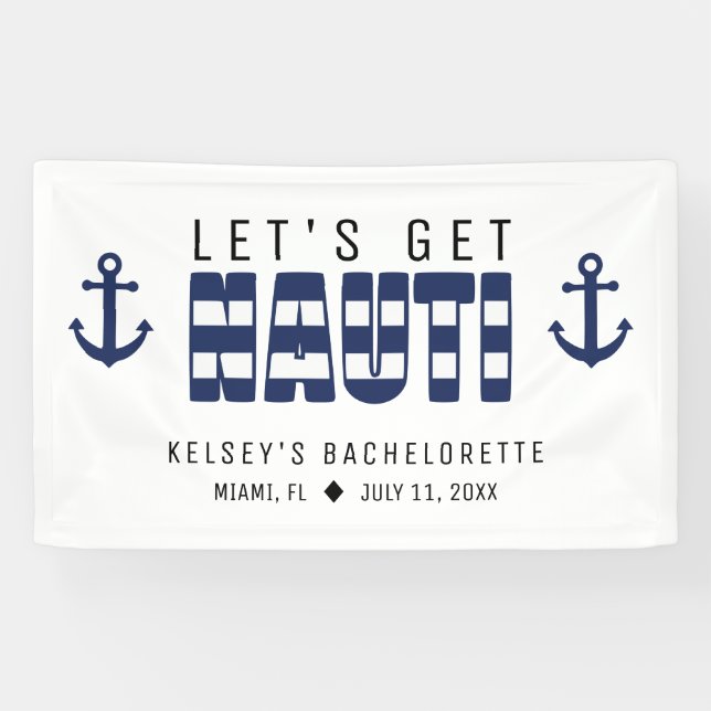 Banderoles Allons voir Nauti Bachelorette Party (Horizontal)