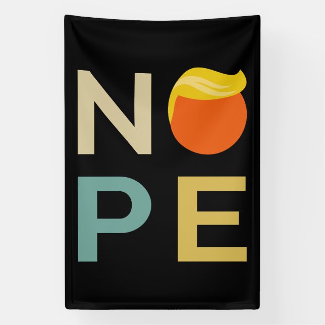 Banderoles Anti-Trump - Nope Edition III (Verticale)