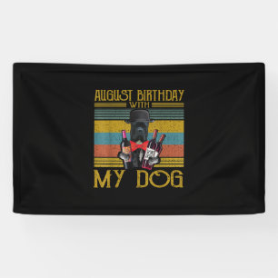 Banderoles Août Anniversaire Avec Mon Canne Corso Chien 2020