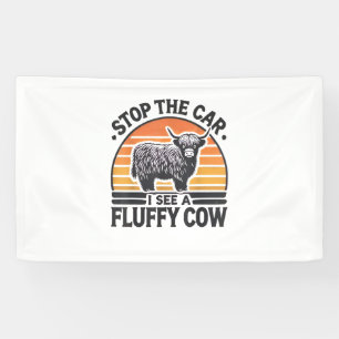 Banderoles Arrêtez La Voiture Je Vois Fluffy Cow Retro Highla