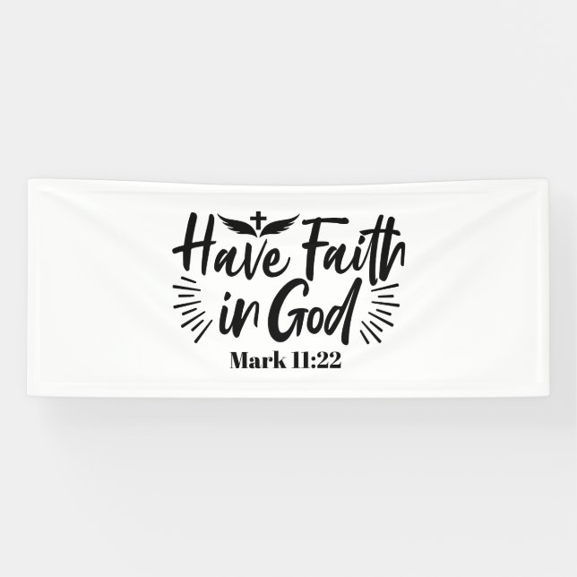 Banderoles Ayez foi en Dieu Mark 11:22 Citation Inspirationne (Horizontal)