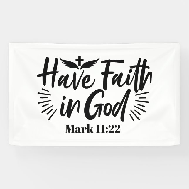 Banderoles Ayez foi en Dieu Mark 11:22 Citation Inspirationne (Horizontal)