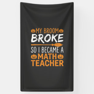 Banderoles Balai d'Halloween de professeur de maths drôle