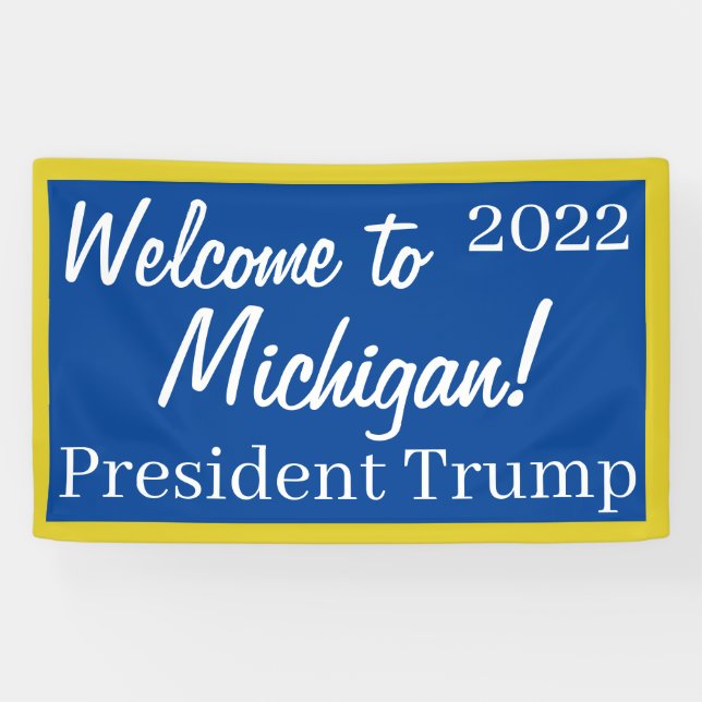 Banderoles Bienvenue au Michigan 2022 Trump (Horizontal)
