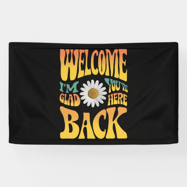 Banderoles Bienvenue de retour Je suis heureux que vous soyez (Horizontal)