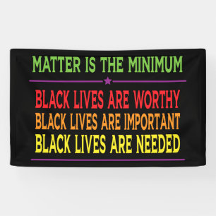 Banderoles Black Lives Matt, Reste Raciste, Blm