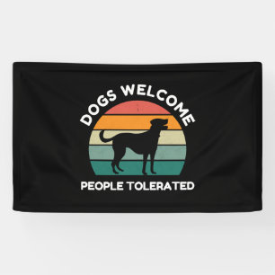 Banderoles Chiens bienvenus, personnes tolérées - Amoureux de
