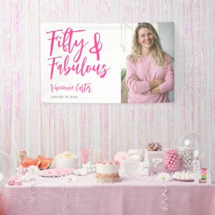 Banderoles Cinquante ans et Fabuleux Photo Rose Fête d'annive