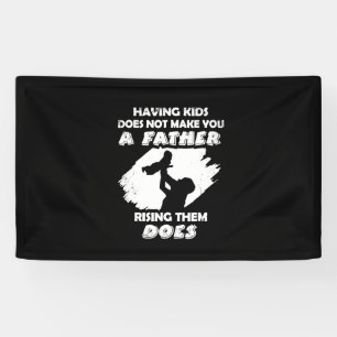 Banderoles Citations grand-père   Un Père Les Élever Le Fait