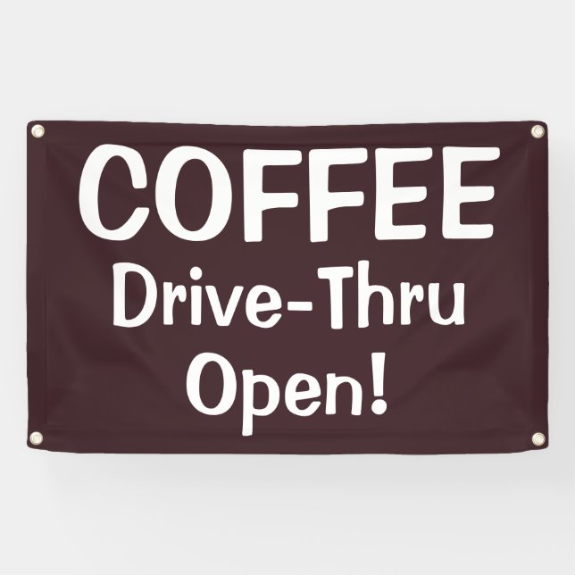Banderoles COFFEE Drive-Thru Open! Banner (Horizontal)