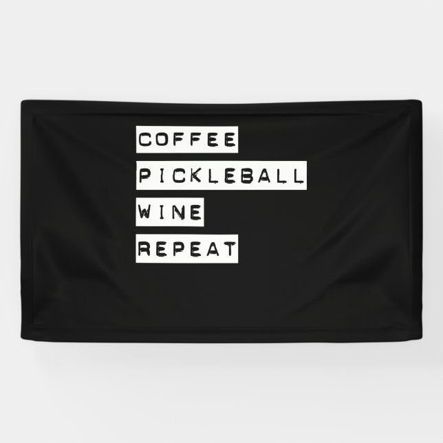 Banderoles Coffee Pickleball Wine Repeate (Horizontal)