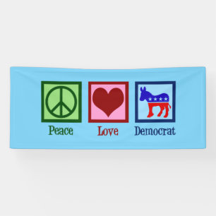Banderoles Démocrate de Peace Love
