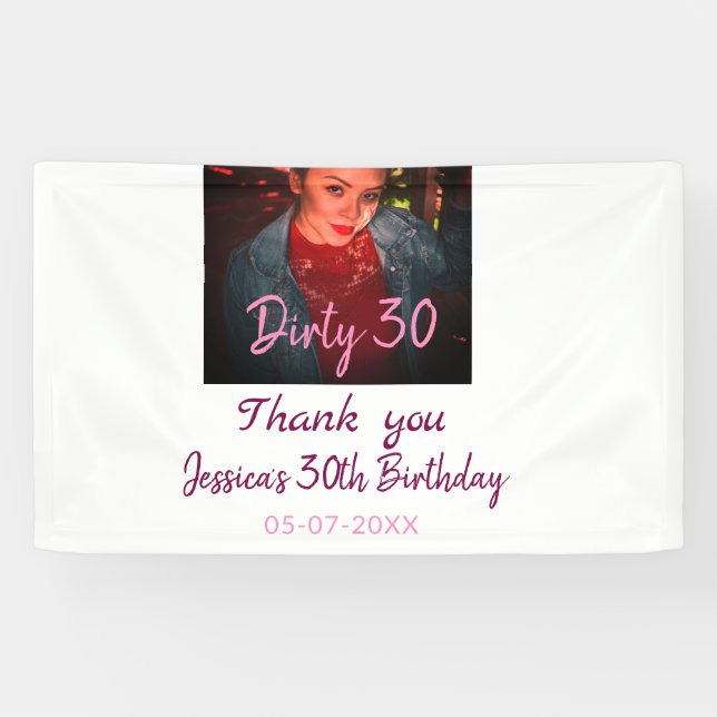 Banderoles Dirty 30 Anniversaire ajouter nom rose ajouter dat (Horizontal)