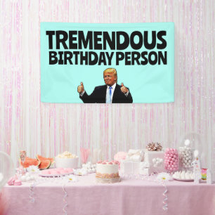BANDEROLES DONALD TRUMP FUNNY ANNIVERSAIRE BANNER DE FÊTE