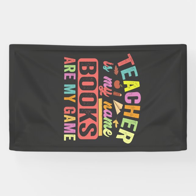 Banderoles Enseignant Est Mon Nom Livres Sont Mon Jeu Drôle 1 (Horizontal)