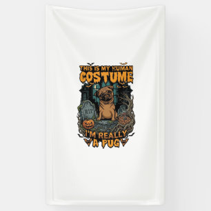 Banderoles Est Pug de costume humain Halloween Citrouille Pie