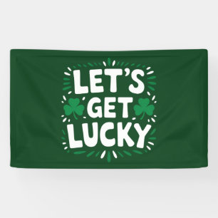 Banderoles Faisons de la chance Shamrock Funny St Patrick's D