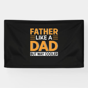 Banderoles Father's Day Father Like A Dad