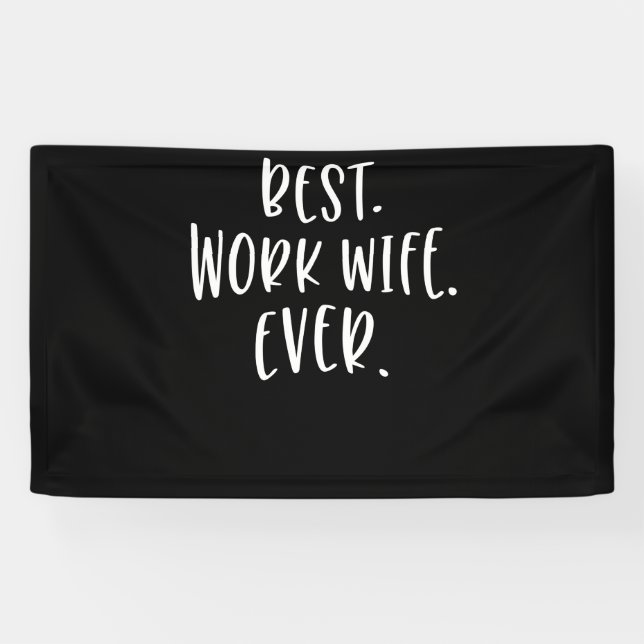 Banderoles Femme Meilleur Travail Femme Jamais Co-Travailleur (Horizontal)