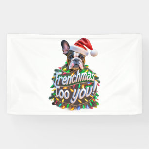 Banderoles Frenchmas to you Bulldog Chien de Noël Lumière