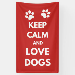 Banderoles Gardez le calme et aimez les chiens
