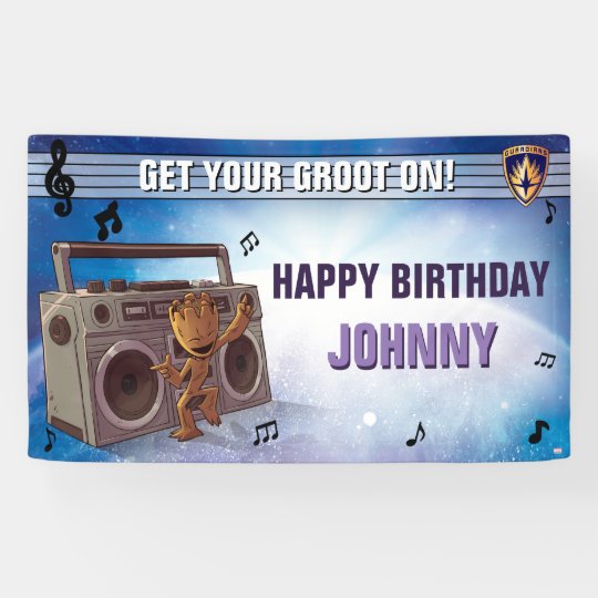 Banderoles Gardiens De La Galaxie Groot Anniversaire Zazzle Ca