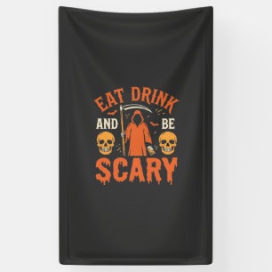 Banderoles Halloween Manger Boire Soyez Terrible Faucheuse Co