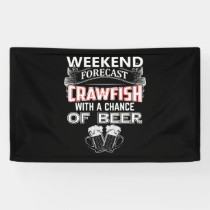 Banderoles Heekend Prévision Crawfish Avec Un Crawfish Bière