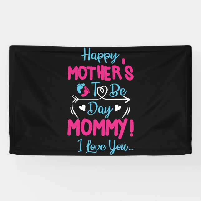 Banderoles Heureuse Mère D'Être Maman Du Jour ! Je T'Aime (Horizontal)