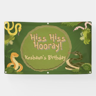 Banderoles Hiss Hiss Hourra, Anniversaire du Serpent