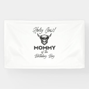 Banderoles Holly Cow Mommy Of The Birthday Boy Highland Cow 1