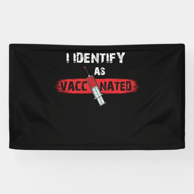 Banderoles I Identify As Vaccinated  Politically Correct Woke (Horizontal)