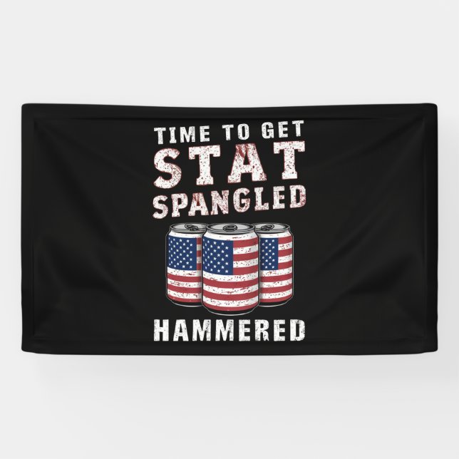 Banderoles Il Est Temps D'Obtenir Star Spangled Hammered Beer (Horizontal)