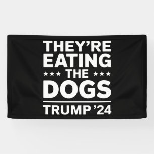 Banderoles Ils mangent les chiens Débat drôle Citation Trump