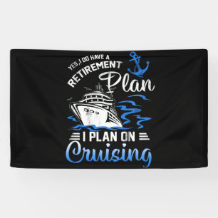 Banderoles J'Ai Un Régime De Retraite Croisière Bateau De Cro