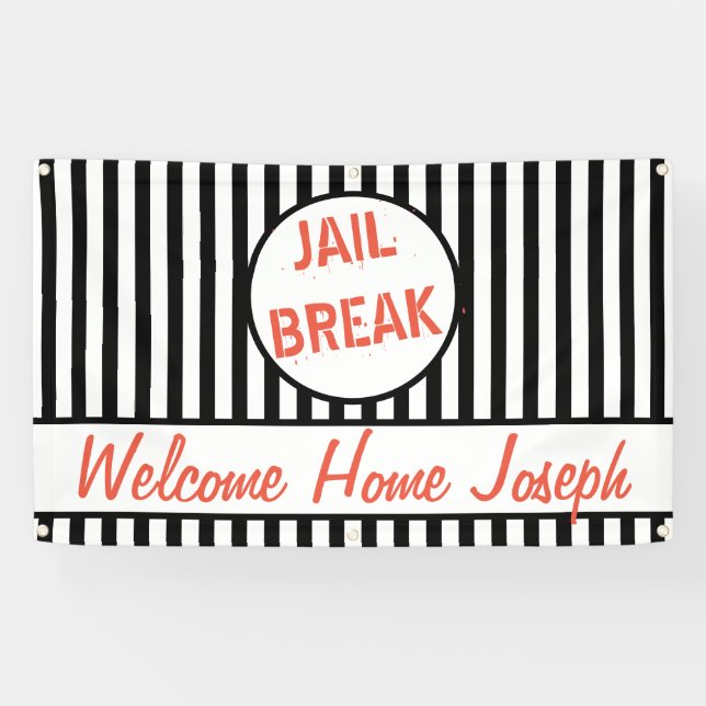 Banderoles Jail Break Bienvenue Accueil (Horizontal)