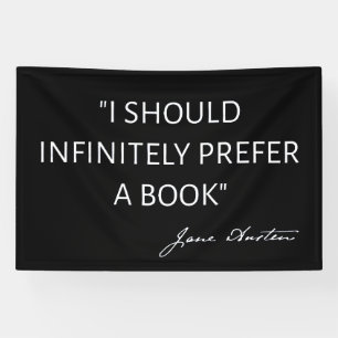 Banderoles Je devrais infiniment préférer un livre - Jane Aus