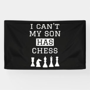 Banderoles je ne peux pas que mon fils ait des échecs drôles