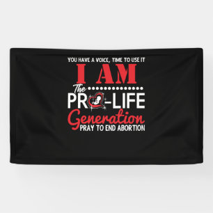 Banderoles Je suis la génération Pro-Life va mettre fin à l'a