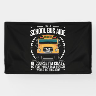 Banderoles Je suis un aide d'autobus scolaire drôle de rentré