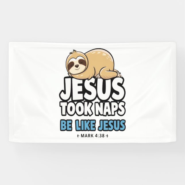 Banderoles Jésus A Fait La Sieste, Fantastique Sloth (Horizontal)
