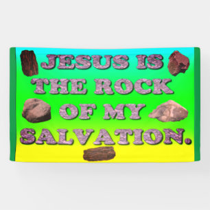 Banderoles Jésus Est Le Rocher De Mon Salut.