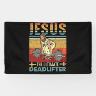 Banderoles Jésus L'Ultime Deadlifter Drôle Gym Entraînemen
