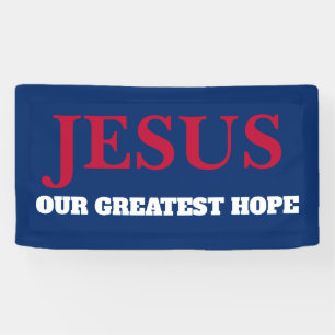 Banderoles Jésus Notre plus grand espoir 2024 Election Yard