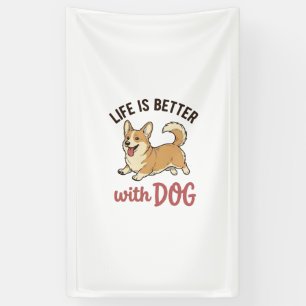 Banderoles Jolie conception de la vie de chien Corgi est meil