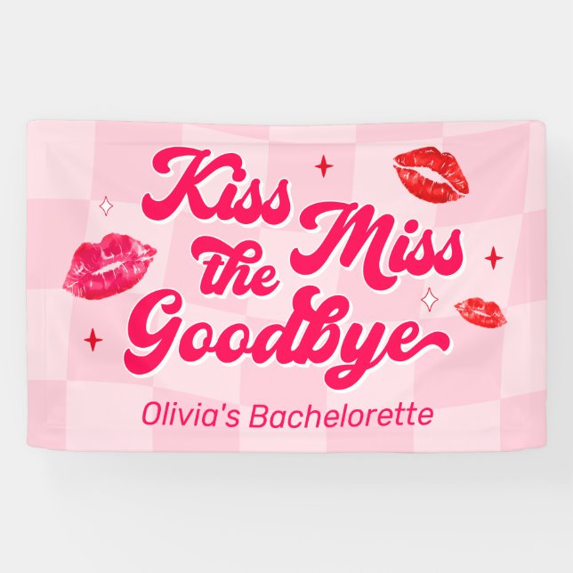 Banderoles Kiss The Miss Goodbye Bachelorette Bienvenue (Horizontal)