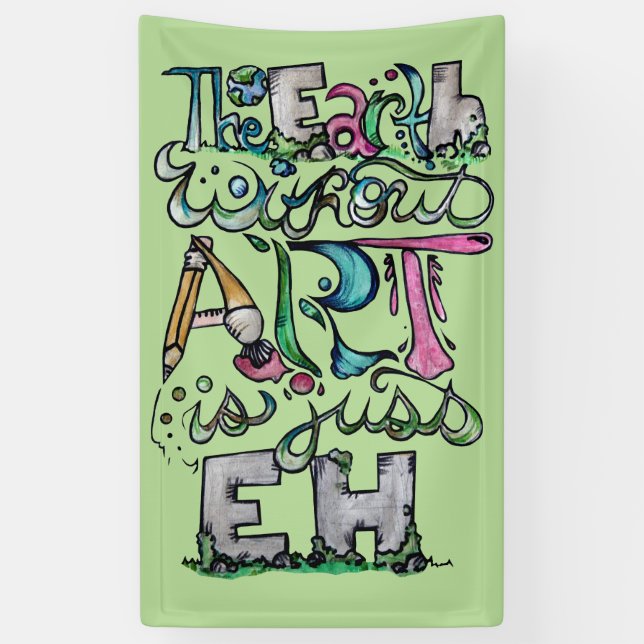 Banderoles La terre sans art est juste EH "Enseignant d'Art"  (Vertical)