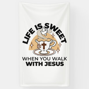Banderoles La vie est douce avec Jésus - Christian Faith Tea 
