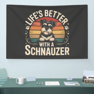 Banderoles La vie est meilleure avec un Schnauzer