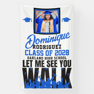 Banderoles Laisse-moi te voir marcher   Funny Blue Photo Grad
